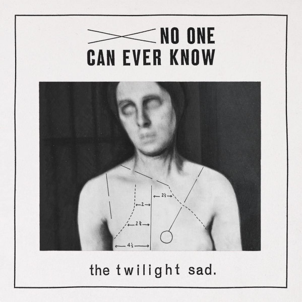 No One Can Ever Know - The Twilight Sad - LP