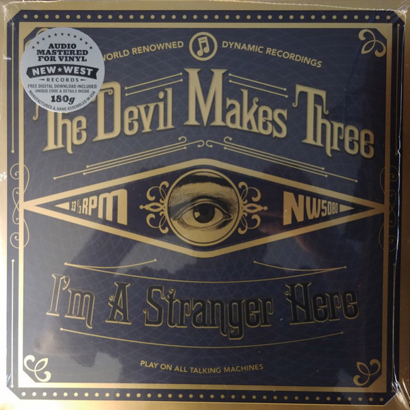 I'm A Stranger Here - The Devil Makes Three - LP
