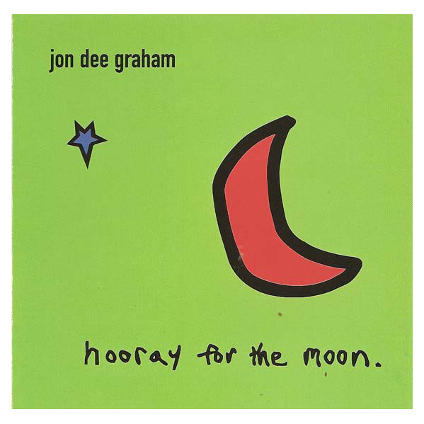Hooray For The Moon - Jon Dee Graham - CD