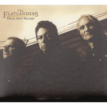 Hills And Valleys - The Flatlanders - CD