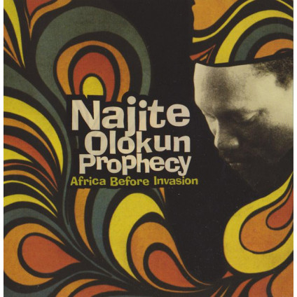 Africa Before Invasion - Najite Olokun Prophecy - CD