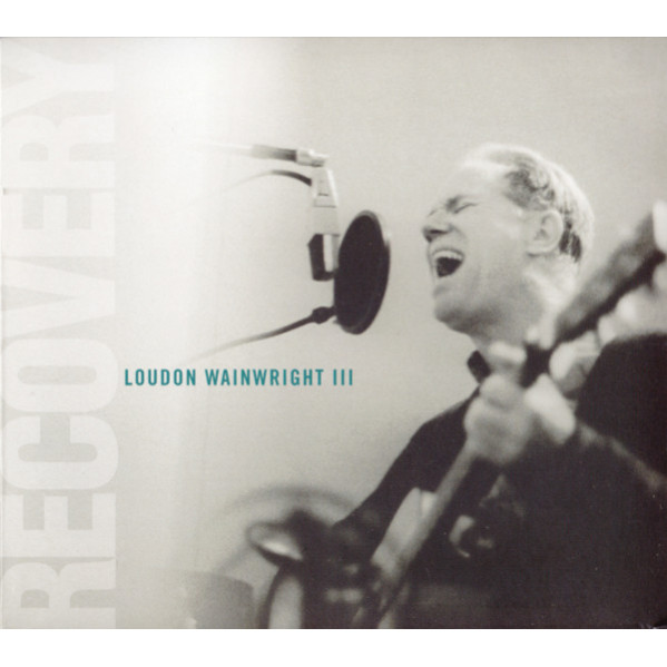 Recovery - Loudon Wainwright III - CD