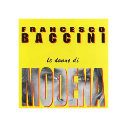 Le Donne Di Modena - Francesco Baccini - CD