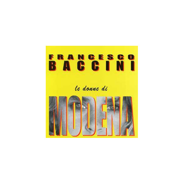 Le Donne Di Modena - Francesco Baccini - CD