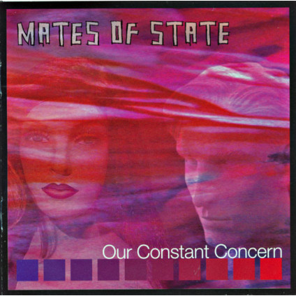 Our Constant Concern - Mates Of State - CD