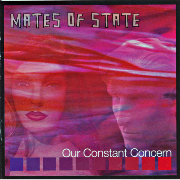 Our Constant Concern - Mates Of State - CD