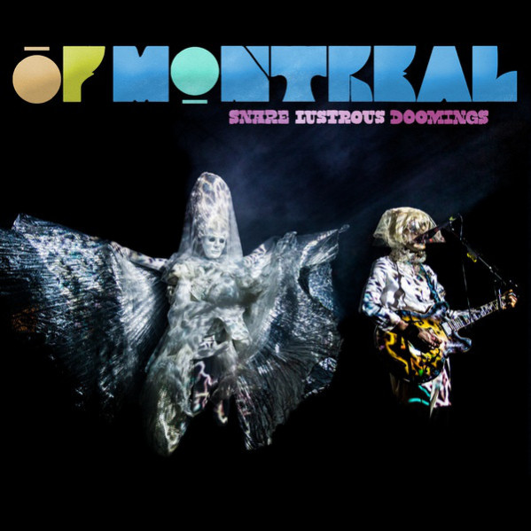 Snare Lustrous Doomings - Of Montreal - LP