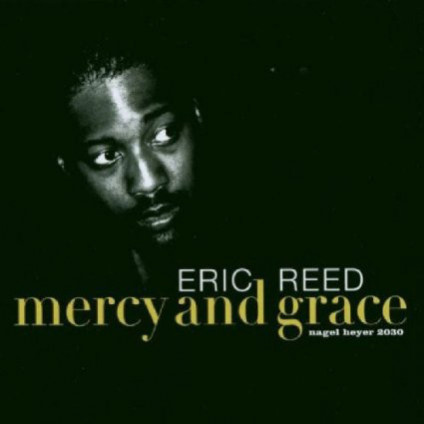 Mercy And Grace - Eric Reed - CD