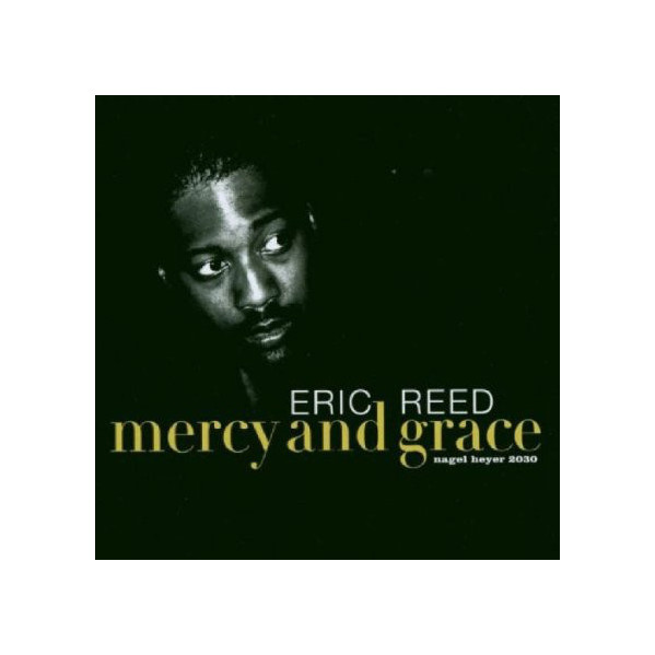 Mercy And Grace - Eric Reed - CD
