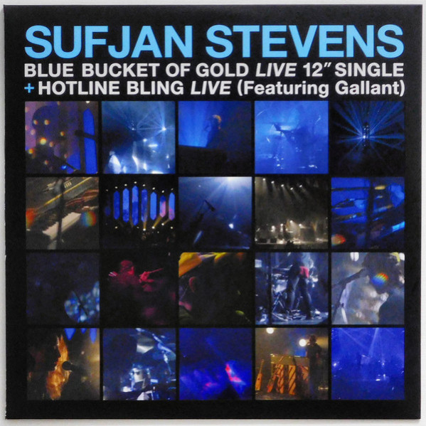 Blue Bucket Of Gold (Live) / Hotline Bling (Live) - Sufjan Stevens - LP
