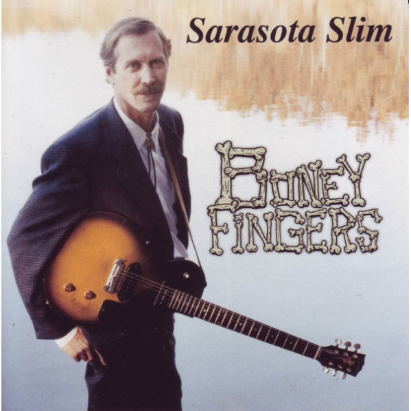 Boney Fingers - Sarasota Slim - CD