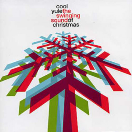 Cool Yule - The Swinging Sound Of Christmas - Various - CD