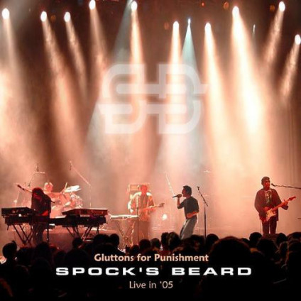 Gluttons For Punishment (Live In '05) - Spock's Beard - CD