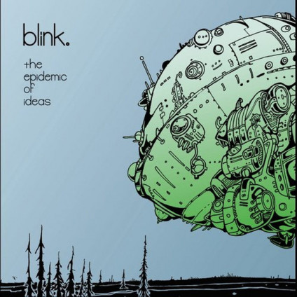 The Epidemic Of Ideas - Blink - CD