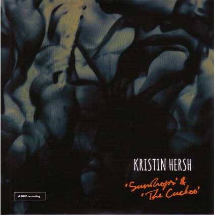 Sundrops & The Cuckoo - Kristin Hersh - 7"