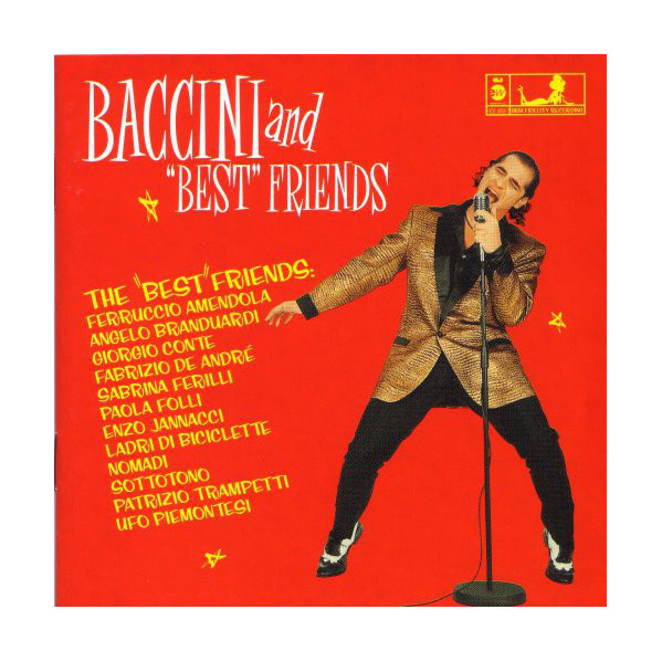Baccini And ''Best'' Friends - Francesco Baccini - CD