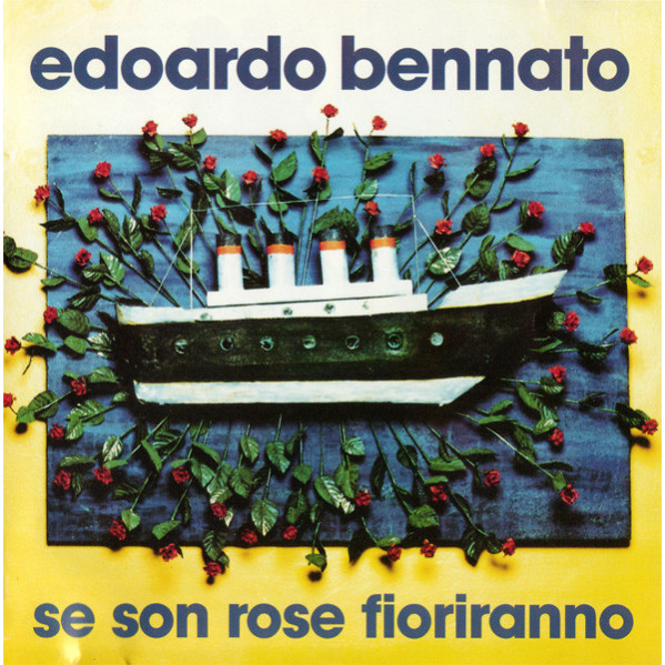 Se Son Rose Fioriranno - Edoardo Bennato - CD