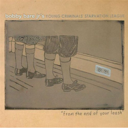 From The End Of Your Leash - Bobby Bare Jr's Young Criminals Starvation League - CD