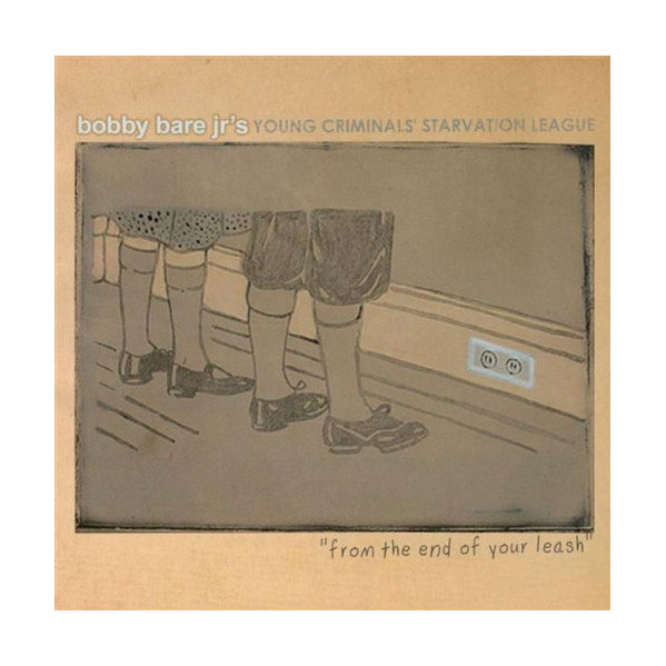 From The End Of Your Leash - Bobby Bare Jr's Young Criminals Starvation League - CD