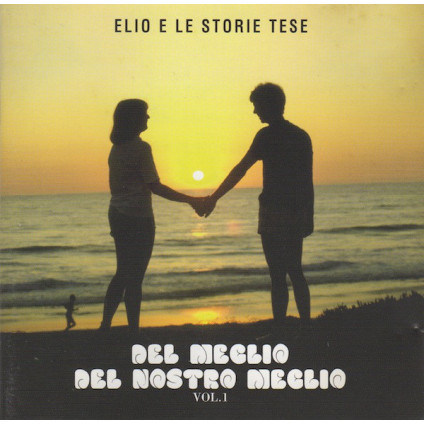 Del Meglio Del Nostro Meglio Vol. 1 - Elio E Le Storie Tese - CD