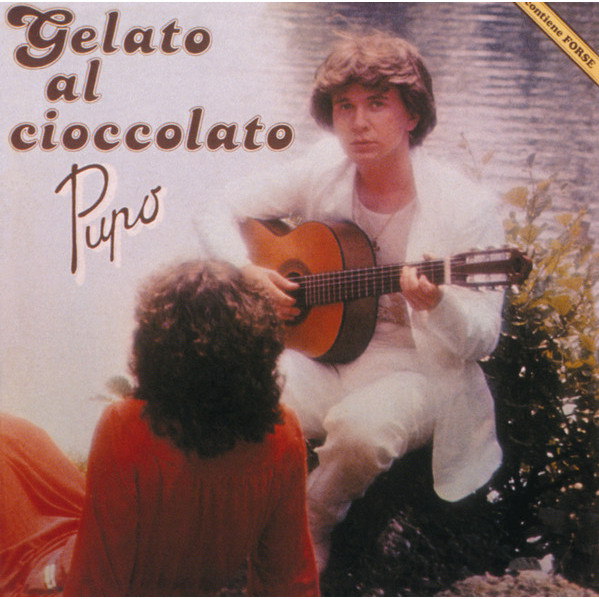 Gelato Al Cioccolato - Pupo - CD