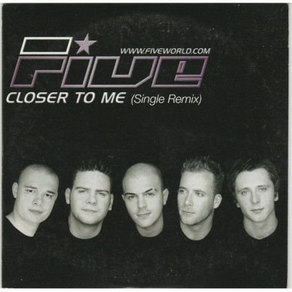 Closer To Me (Single Remix) - Five - CD-S