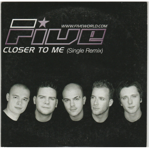 Closer To Me (Single Remix) - Five - CD-S