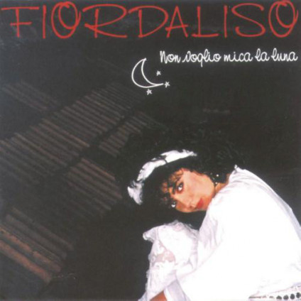 Non Voglio Mica La Luna - Fiordaliso - CD