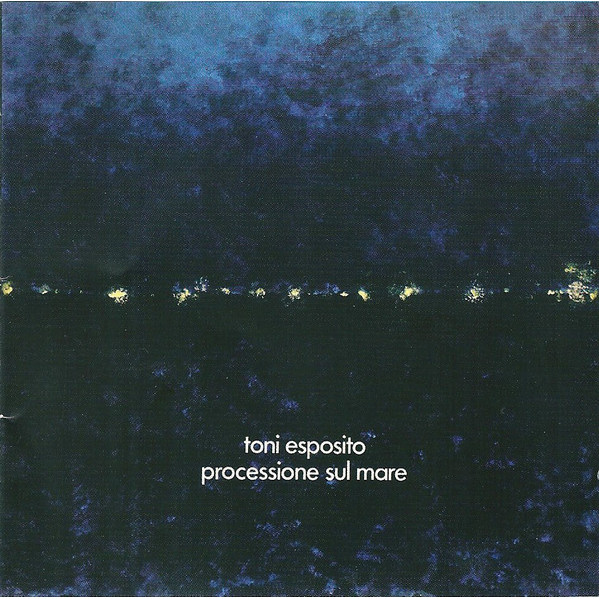 Processione Sul Mare - Toni Esposito - CD