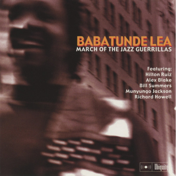 March Of The Jazz Guerrillas - Babatunde Lea - CD