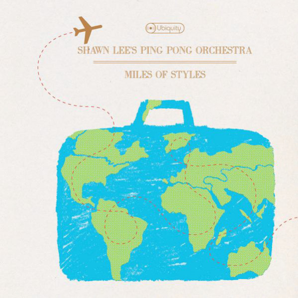 Miles Of Styles - Shawn Lee's Ping Pong Orchestra - CD