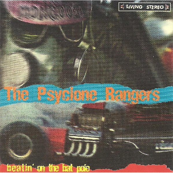 Beatin' On The Bat Pole - The Psyclone Rangers - CD