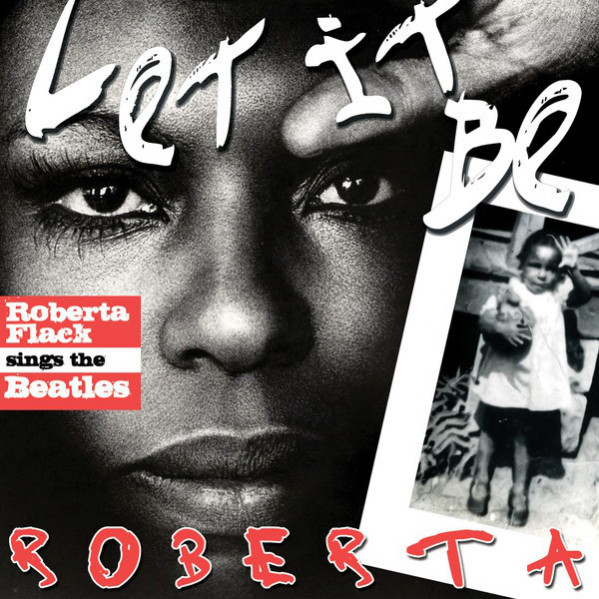 Let It Be Roberta: Roberta Flack Sings The Beatles - Roberta Flack - CD