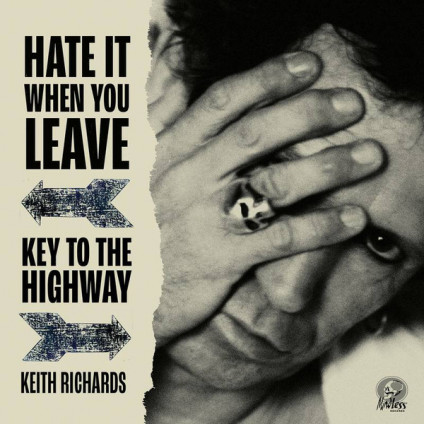 Hate It When You Leave / Key To The Highway - Keith Richards - 7"
