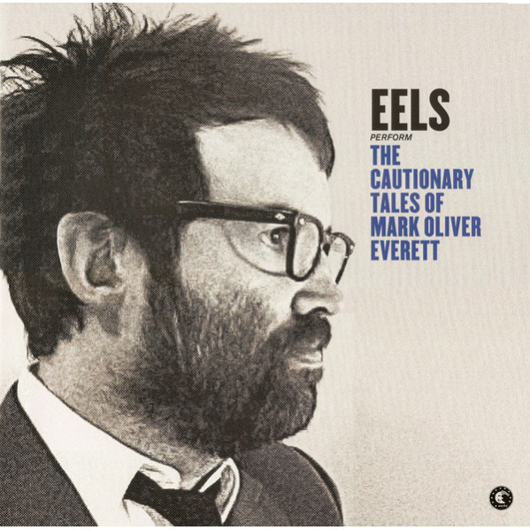 The Cautionary Tales Of Mark Oliver Everett - Eels - LP