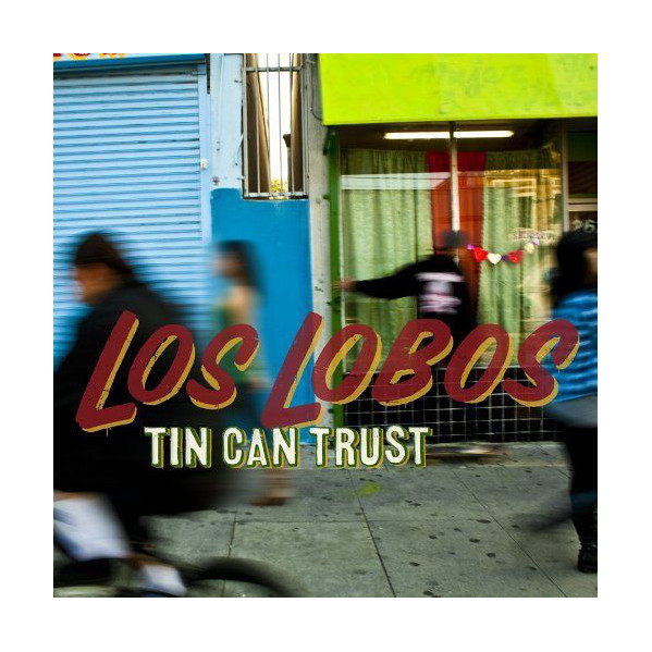 Tin Can Trust - Los Lobos - CD