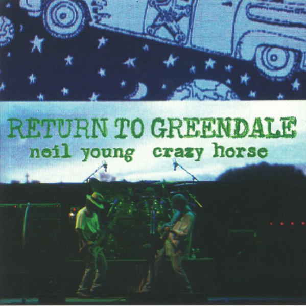 Return To Greendale - Neil Young & Crazy Horse - LP