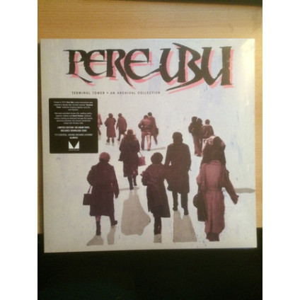 Terminal Tower Â· An Archival Collection - Pere Ubu - LP