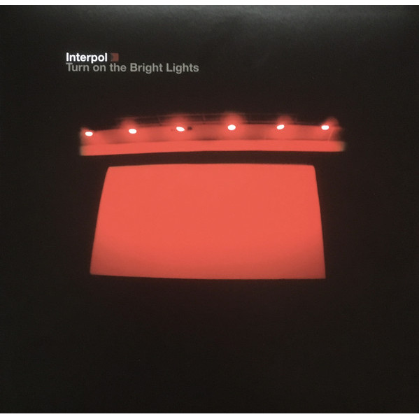 Turn On The Bright Lights - Interpol - LP