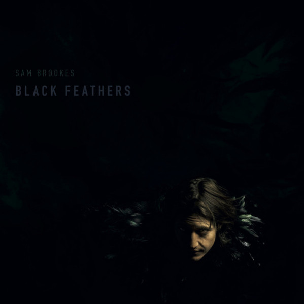 Black Feathers - Sam Brookes - LP