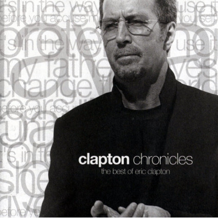 Clapton Chronicles (The Best Of Eric Clapton) - Eric Clapton - CD