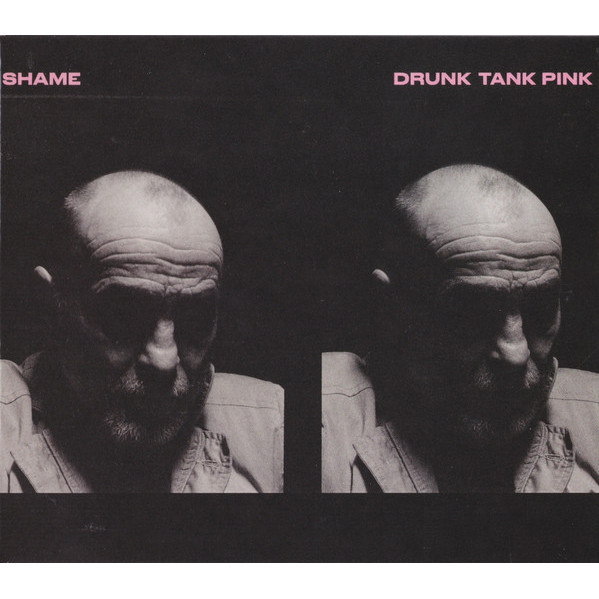 Drunk Tank Pink - Shame - CD