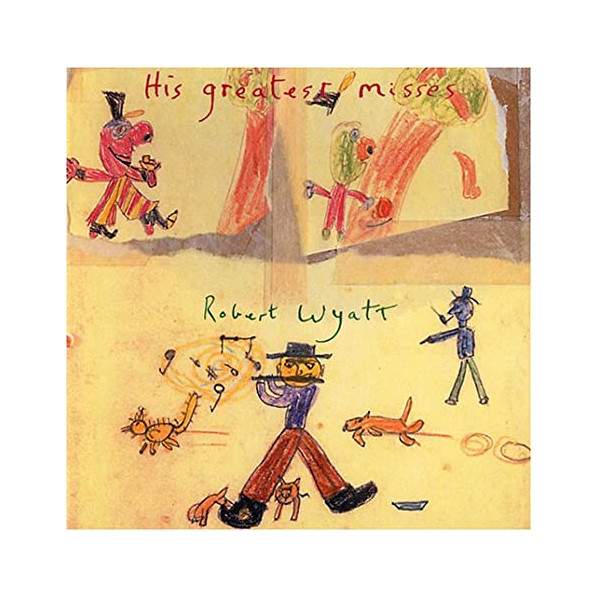 His Greatest Misses - Robert Wyatt - LP