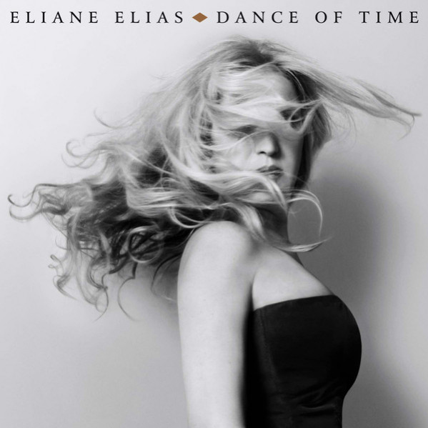 Dance Of Time - Eliane Elias - CD