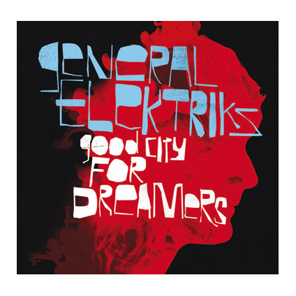 Good City For Dreamers - General Elektriks - LP