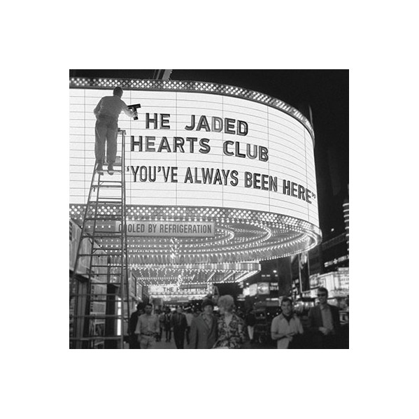 You've Always Been Here - The Jaded Hearts Club - LP