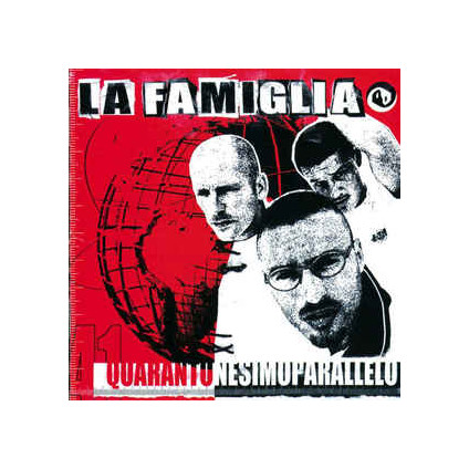 Quarantunesimoparallelo - La Famiglia - LP