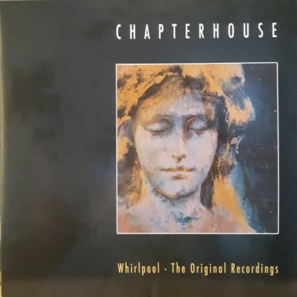 Whirlpool - The Original Recordings - Chapterhouse - LP