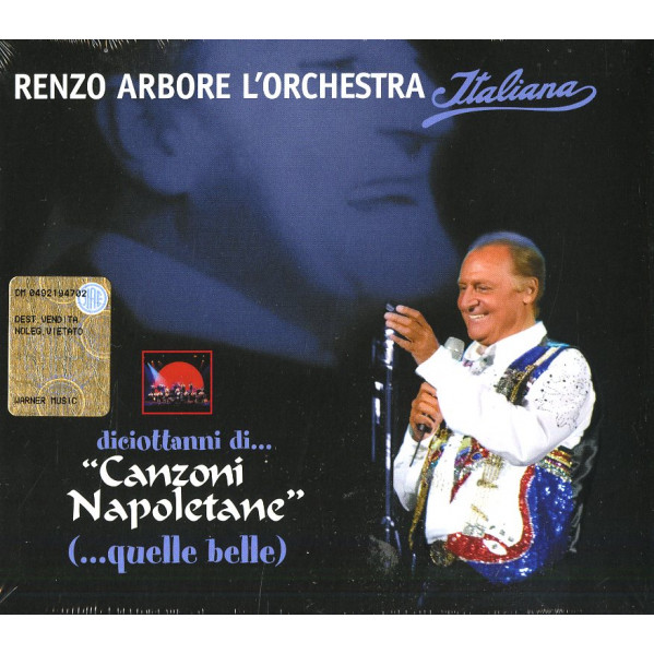 Diciottanni Di... ''Canzoni Napoletane'' (...Quelle Belle) - Renzo Arbore L'Orchestra Italiana - CD