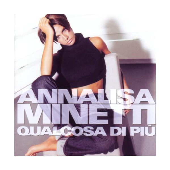 Qualcosa Di PiÃ¹ - Annalisa Minetti - CD
